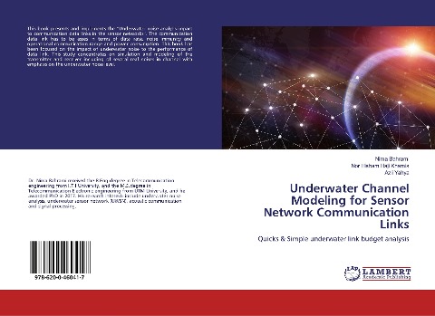 Underwater Channel Modeling for Sensor Network Communication Links: Quicks & Simple underwater link budget analysis