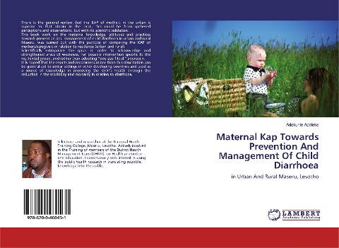 Maternal Kap Towards Prevention And Management Of Child Diarrhoea: in Urban And Rural Maseru, Lesotho