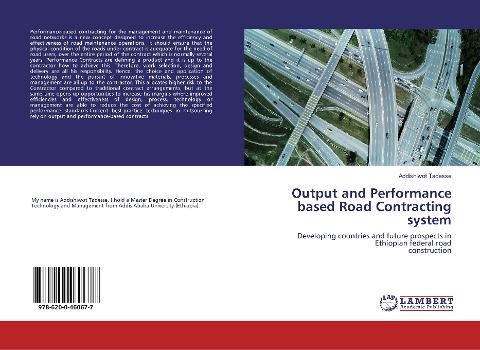 Output and Performance based Road Contracting system: Developing countries and future prospects in Ethiopian federal roadconstruction