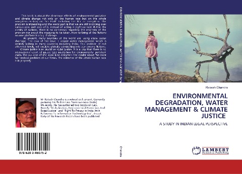 ENVIRONMENTAL DEGRADATION, WATER MANAGEMENT & CLIMATE JUSTICE: A STUDY IN INDIAN LEGAL PERSPECTIVE
