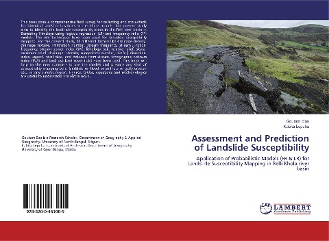 Assessment and Prediction of Landslide Susceptibility: Application of Probabilistic Models (FR & LR) for Landslide Susceptibility Mapping in Relli Khola river basin