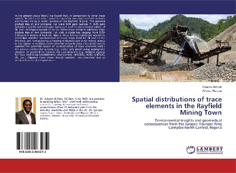 Spatial distributions of trace elements in the Rayfield Mining Town: Environmental insights and geomedical consequences from the Jurassic Younger Ring Complex-North Central, Nigeria
