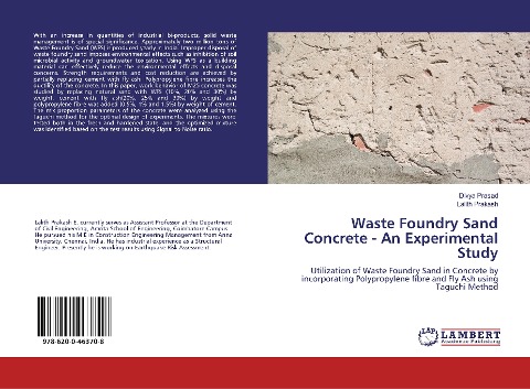 Waste Foundry Sand Concrete - An Experimental Study: Utilization of Waste Foundry Sand in Concrete by incorporating Polypropylene fibre and Fly Ash using Taguchi Method