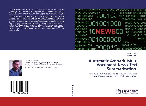 Automatic Amharic Multi document News Text Summarization: Automatic Amharic Multi document News Text Summarization using Open Text Summarizer