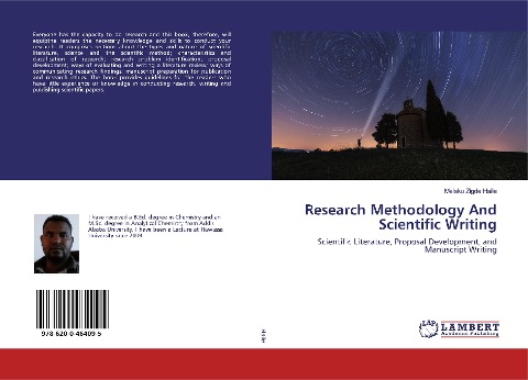 Research Methodology And Scientific Writing: Scientific Literature, Proposal Development, and Manuscript Writing
