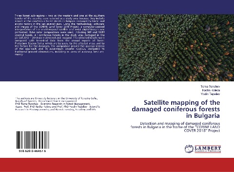 Satellite mapping of the damaged coniferous forests in Bulgaria: Detection and mapping of damaged coniferous forests in Bulgaria in the frame of the CORINE LAND COVER 2018 Project