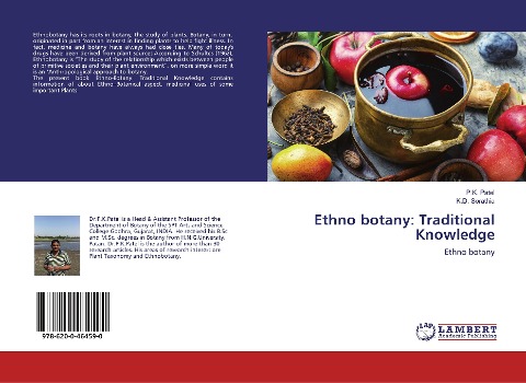 Ethno botany: Traditional Knowledge: Ethno botany