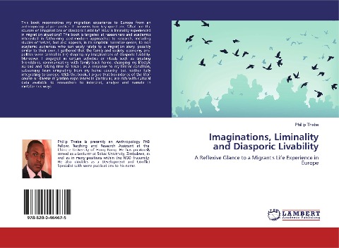 Imaginations, Liminality and Diasporic Livability: A Reflexive Glance to a Migrants Life Experience in Europe