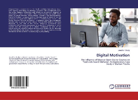 Digital Motivation: The Influence of Massive Open Online Courses on Youth Job Search Behavior: An Exploratory Case Study of Durban Youths
