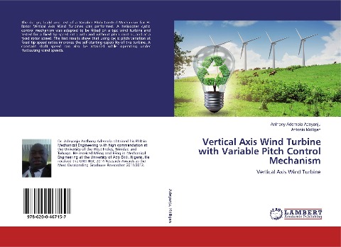Vertical Axis Wind Turbine with Variable Pitch Control Mechanism: Vertical Axis Wind Turbine