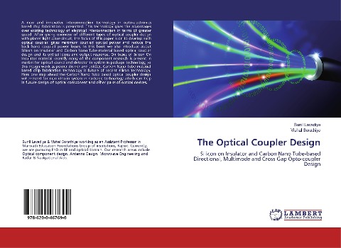 The Optical Coupler Design: Silicon on Insulator and Carbon Nano Tube-based Directional, Multimode and Cross Gap Opto-coupler Design
