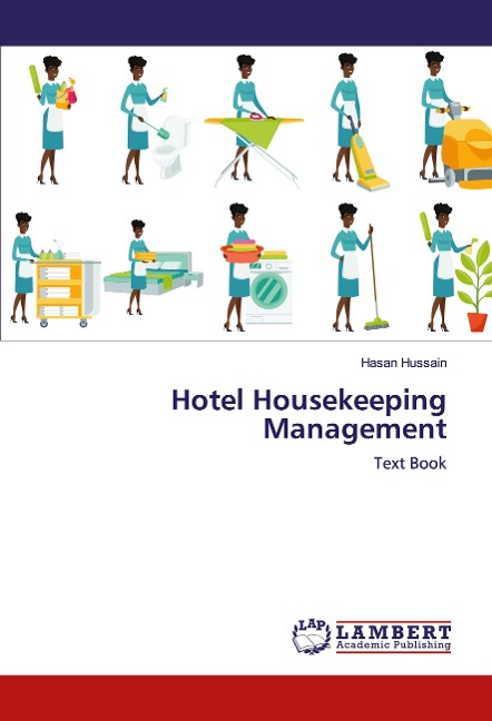 Hotel Housekeeping Management: Text Book