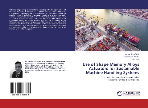 Use of Shape Memory Alloys Actuators for Sustainable Machine Handling Systems: The quest for sustainable new Drive Systems for the Intralogistics
