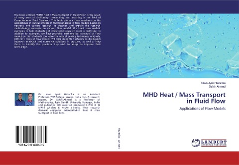 MHD Heat / Mass Transport in Fluid Flow: Applications of Flow Models