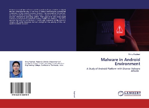 Malware in Android Environment: A Study of Android Platform with Diverse Malware Attacks