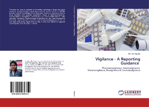 Vigilance - A Reporting Guidance: Pharmacovigilance, Haemovigilance, Materiovigilance, Biovigilance & Cosmetovigilance