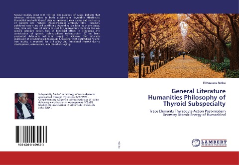 General Literature Humanities Philosophy of Thyroid Subspecialty: Trace Elements Thyreocyte Action Post-modern Ancestry Atomic Energy of Humankind