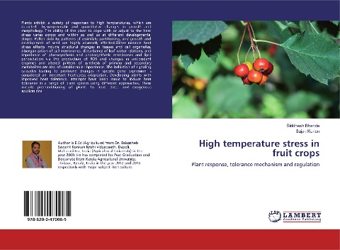 High temperature stress in fruit crops: Plant response, tolerance mechanism and regulation