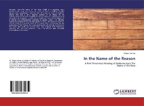 In the Name of the Reason: A Post Theoretical Reading of Umberto Ecos The Name of the Rose