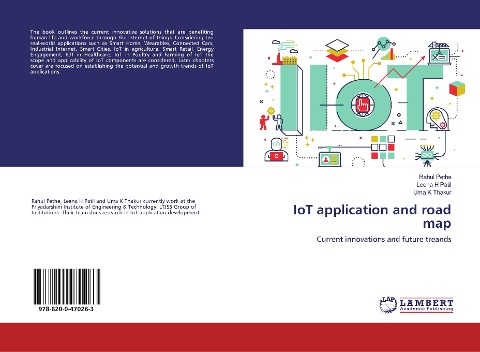 IoT application and road map: Current innovations and future treands
