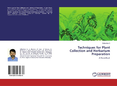Techniques for Plant Collection and Herbarium Preparation: A Hand-Book