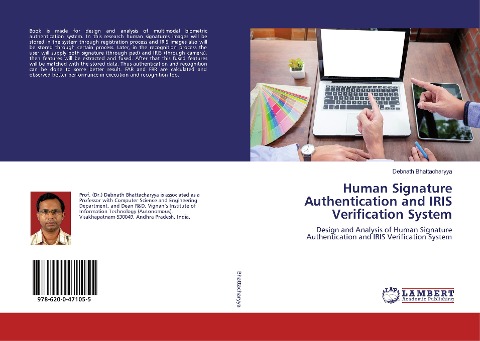 Human Signature Authentication and IRIS Verification System: Design and Analysis of Human Signature Authentication and IRIS Verification System