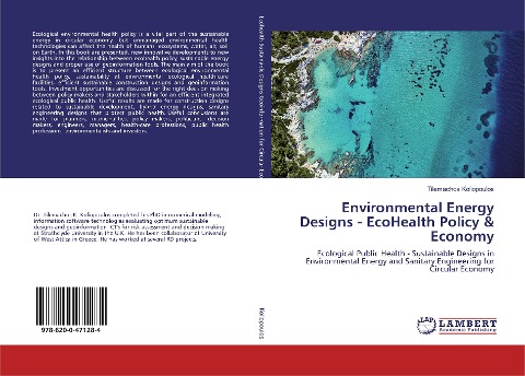 Environmental Energy Designs - EcoHealth Policy & Economy: Ecological Public Health - Sustainable Designs in Environmental Energy and Sanitary Engineering for Circular Economy