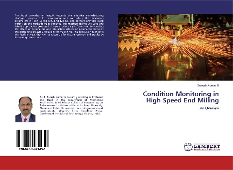 Condition Monitoring in High Speed End Milling: An Overiew