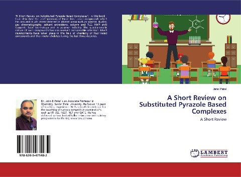 A Short Review on Substituted Pyrazole Based Complexes: A Short Review