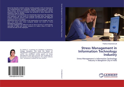 Stress Management in Information Technology Industry: Stress Management in Information Technology Industry in Bangalore City in India