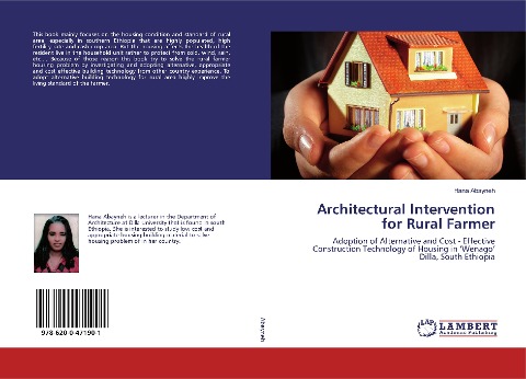 Architectural Intervention for Rural Farmer: Adoption of Alternative and Cost - Effective Construction Technology of Housing in 'Wenago' Dilla, South Ethiopia