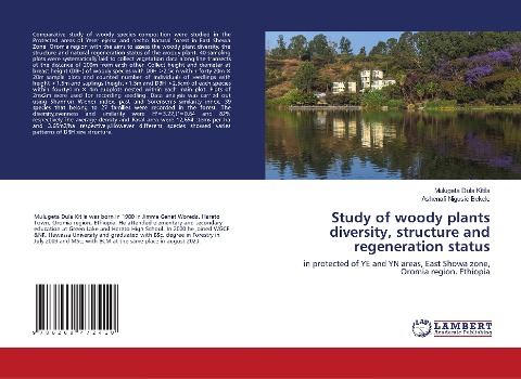 Study of woody plants diversity, structure and regeneration status: in protected of YE and YN areas, East Showa zone, Oromia region. Ethiopia