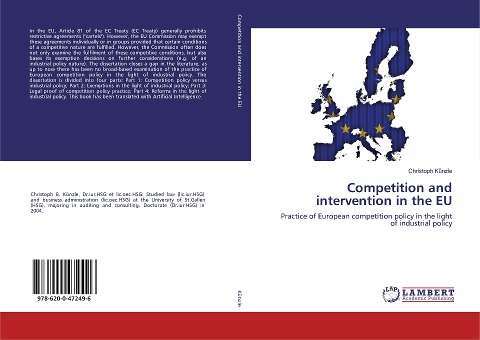 Competition and intervention in the EU: Practice of European competition policy in the light of industrial policy