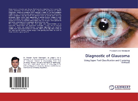 Diagnostic of Glaucoma: Using Super Pixel Classification and Clustering Methods