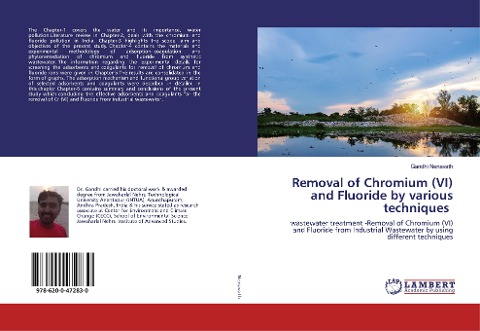 Removal of Chromium (VI) and Fluoride by various techniques: wastewater treatment -Removal of Chromium (VI) and Fluoride from Industrial Wastewater by using different techniques