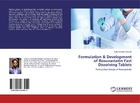Formulation & Development of Rosuvastatin Fast Dissolving Tablets: Formulation Design of Rosuvastatin