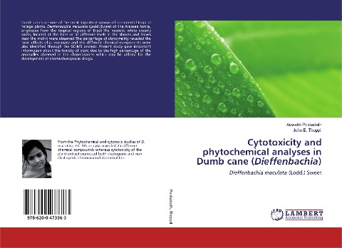 Cytotoxicity and phytochemical analyses in Dumb cane (Dieffenbachia): Dieffenbachia maculata (Lodd.) Sweet