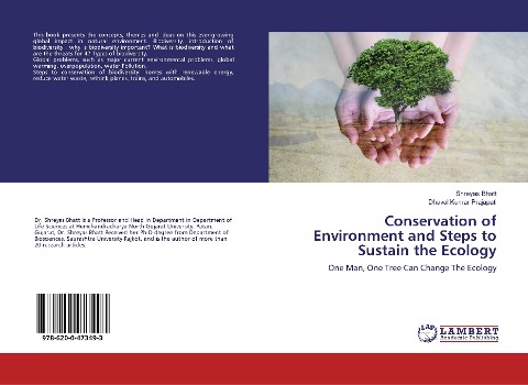 Conservation of Environment and Steps to Sustain the Ecology: One Man, One Tree Can Change The Ecology