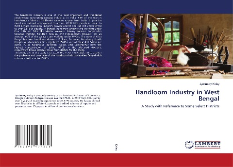 Handloom Industry in West Bengal: A Study with Reference to Some Select Districts