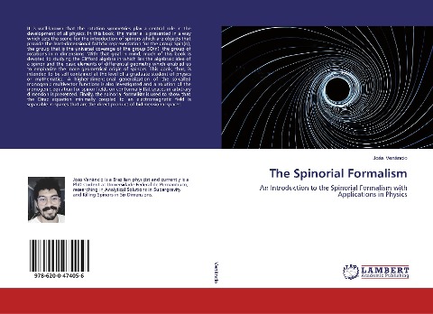 The Spinorial Formalism: An Introduction to the Spinorial Formalism with Applications in Physics
