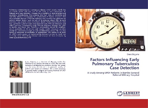Factors Influencing Early Pulmonary Tuberculosis Case Detection: A Study Among UPDF Patients in Bombo General Referral Military Hospital