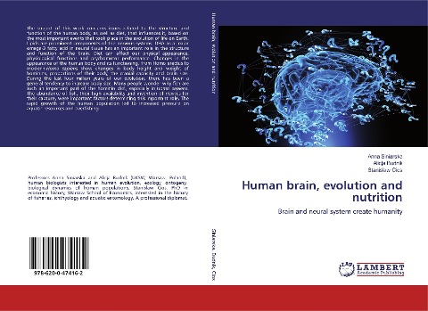 Human brain, evolution and nutrition: Brain and neural system create humanity