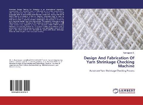 Design And Fabrication Of Yarn Shrinkage Checking Machine: Automate Yarn Shrinkage Checking Process