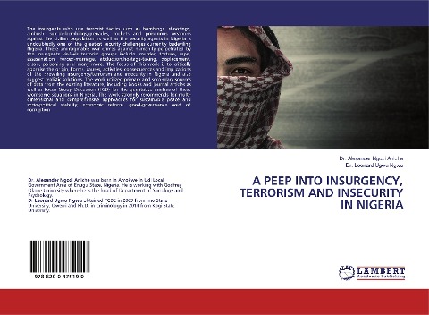 A PEEP INTO INSURGENCY, TERRORISM AND INSECURITY IN NIGERIA