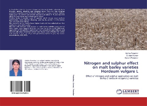 Nitrogen and sulphur effect on malt barley varieties Hordeum vulgare L: Effect of nitrogen and sulphur application on malt barley (Hordeum vulgare L.) varieties