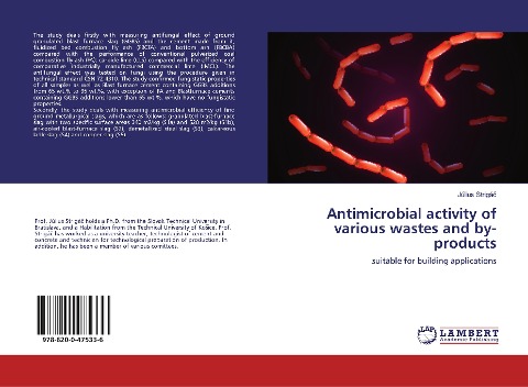 Antimicrobial activity of various wastes and by-products: suitable for building applications