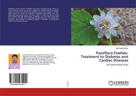 Passiflora Foetida: Treatment to Diabetes and Cardiac Diseases: An Experimental Study
