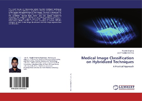 Medical Image Classification on Hybridized Techniques: A Practical Approach