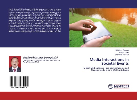 Media Interactions in Societal Events: Global Media players Face book & Google and Chinese Media giants WeChat & Baidu
