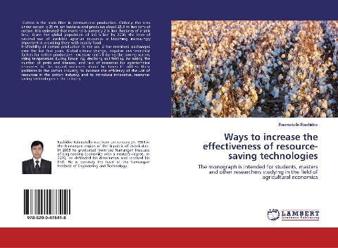 Ways to increase the effectiveness of resource-saving technologies: The monograph is intended for students, masters and other researchers studying in the field of agricultural economics